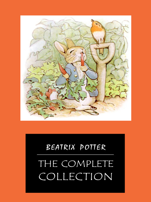 Title details for BEATRIX POTTER Ultimate Collection--23 Children's Books With Complete Original Illustrations by Beatrix Potter - Available